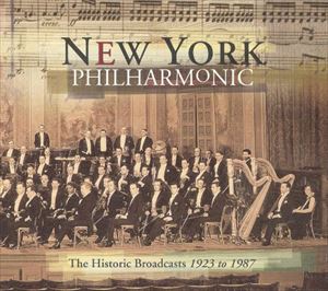 NEW YORK PHILHARMONIC ORCHESTRA / ニューヨーク・フィルハーモニック / HISTORIC BROADCASTS 1923-1987