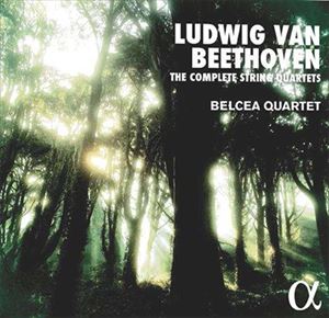 BELCEA QUARTET / ベルチャ四重奏団 / ベートーヴェン: 弦楽四重奏曲全集