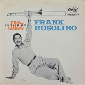 FRANK ROSOLINO / フランク・ロソリーノ / FRANK ROSOLINO