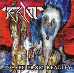 REPENT / ESCAPE FROM REALITY