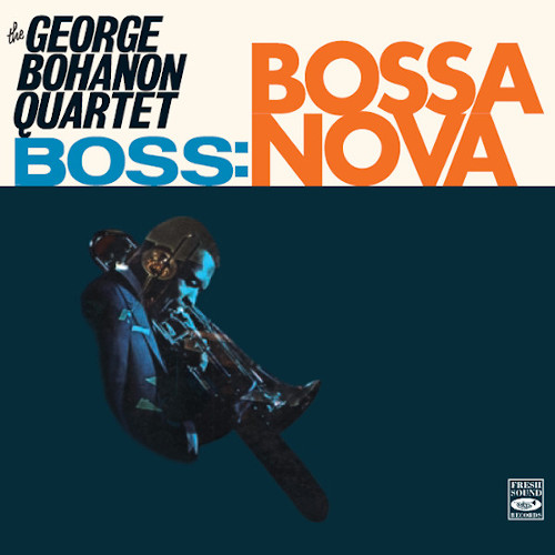 GEORGE BOHANON / Boss: Bossa Nova