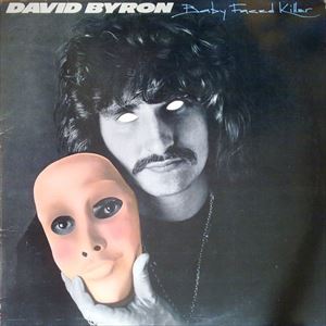 DAVID BYRON / デヴィッド・バイロン / BABY FACED KILLER