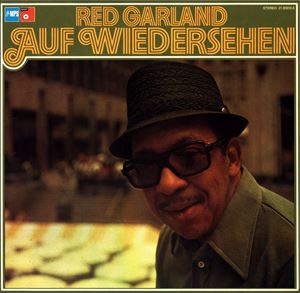 RED GARLAND / レッド・ガーランド / AUF WIEDERSEHEN