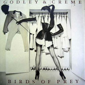 GODLEY & CREME / ゴドレイ・アンド・クレーム / BIRDS OF PREY