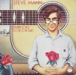 STEVE MANN / ELEPHANT SONGS & COW COW BLUES