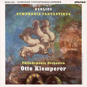 OTTO KLEMPERER / オットー・クレンペラー / ベルリオーズ: 幻想交響曲
