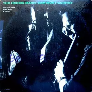HERBIE MANN / ハービー・マン / SAM MOST QUINTET
