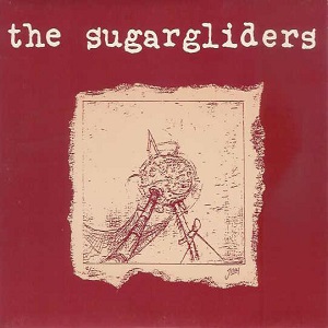SUGARGLIDERS / LETTER FROM A LIFEBOAT