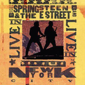 BRUCE SPRINGSTEEN & THE E-STREET BAND / ブルース・スプリングスティーン&ザ・Eストリート・バンド / LIVE IN NEW YORK CITY