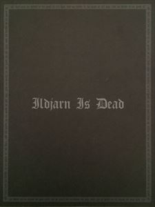 ILDJARN / ILDJARN IS DEAD