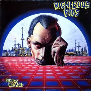 RIGHTEOUS PIGS / STRESS RELATED