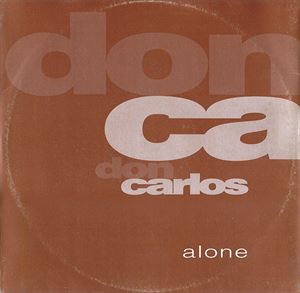 DON CARLOS(CLUB) / ドン・カルロス / ALONE