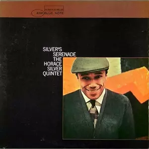 HORACE SILVER / ホレス・シルバー / SILVER'S SERENADE