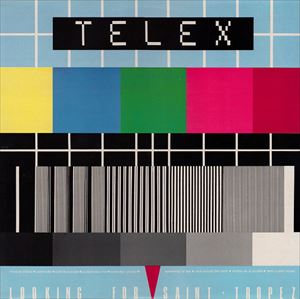 TELEX / テレックス / LOOKING FOR SAINT TROPEZ