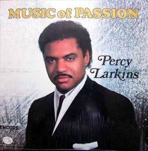 PERCY LARKINS / MUSIC OF PASSION