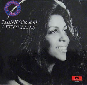 LYN COLLINS / リン・コリンズ / THINK (ABOUT IT)