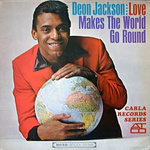 DEON JACKSON / LOVE MAKES THE WORLD