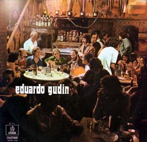 EDUARDO GUDIN / エドゥアルド・グヂン / EDUARDO GUDIN