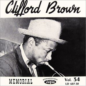 CLIFFORD BROWN / クリフォード・ブラウン / MEMORIAL
