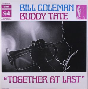 BILL COLEMAN & BUDDY TATE / TOGETHER AT LAST