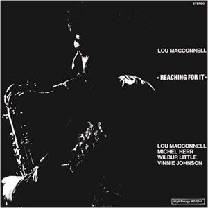 LOU MACCONNELL / REACHING FOR IT