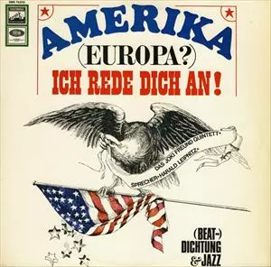 JOKI FREUND / ヨキ・フロイント / AMERIKA (EUROPA) ICH REDE DICH AN! (BEAT-) DICHTUNG & JAZZ