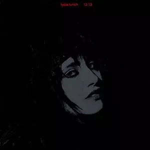 LYDIA LUNCH / リディア・ランチ / 13.13
