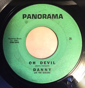 DANNY AND THE SENIORS / OH DEVIL