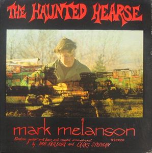 MARK MELANSON / HAUNTED HEARSE