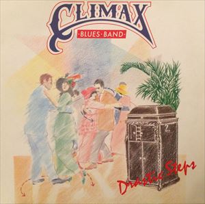 CLIMAX BLUES BAND / クライマックス・ブルース・バンド / DRASTIC STEPS