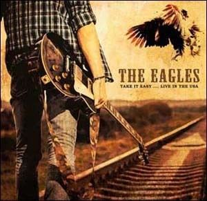 EAGLES / イーグルス / TAKE IT EASY... LIVE IN THE USA