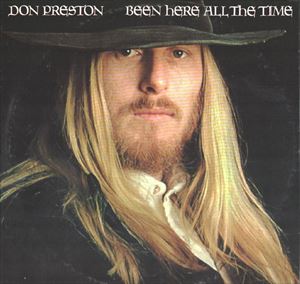 DON PRESTON (GUITARIST) / BEEN HERE ALL THE TIME 