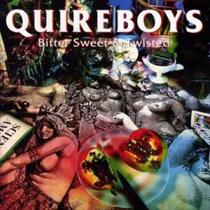 THE QUIREBOYS / クワイアボーイズ / BITTER,SWEET & TWISTED