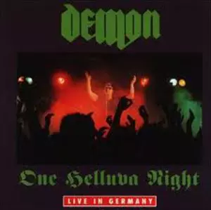 DEMON / ONE HELLUVA NIGHT