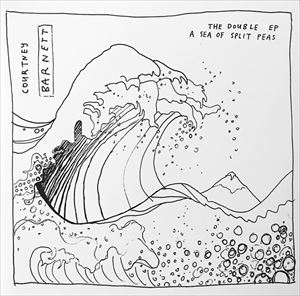 COURTNEY BARNETT / コートニー・バーネット / DOUBLE EP: A SEA OF SPLIT PEAS