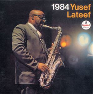 YUSEF LATEEF / ユセフ・ラティーフ / 1984