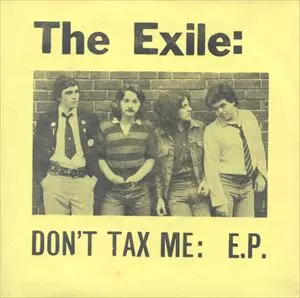 EXILE (70's UK PUNK) / DON'T TAX ME: E.P.