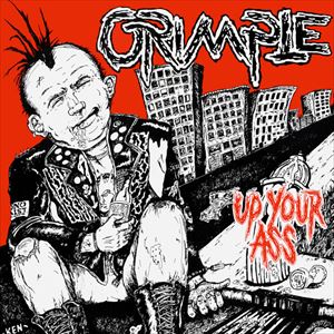 GRIMPLE / グリンプル / UP YOUR ASS