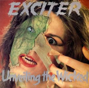 EXCITER / エキサイター / UNVEILING THE WICKED