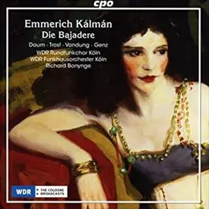 RICHARD BONYNGE / リチャード・ボニング / カールマン:喜歌劇≪バヤデール≫3幕