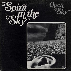OPEN SKY (DAVE LIEBMAN/FRANK TUSA/BOB MOSES) / SPIRIT IN THE SKY