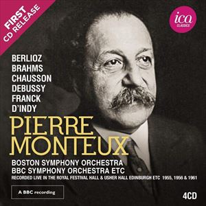 PIERRE MONTEUX / ピエール・モントゥー / BERLIOZ / BRAHMS / CHAUSSON / DEBUSSY / FRANCK / D'INDY