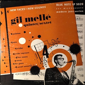 GIL MELLE / ギル・メレ / NEW FACES - NEW SOUNDS GIL MELLE QUINTET / SEXTET
