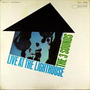 THREE SOUNDS / スリー・サウンズ / LIVE AT THE LIGHTHOUSE