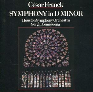 SERGIU COMISSIONA / セルジュ・コミッシオーナ / フランク: 交響曲