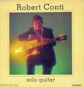 ROBERT CONTI / ロバート・コンティ / SOLO GUITAR