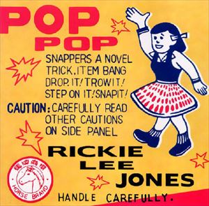 RICKIE LEE JONES / リッキー・リー・ジョーンズ / POP POP