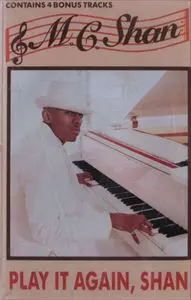 M.C.SHAN / PLAY IT AGAIN, SHAN "CASSETTE TAPE"
