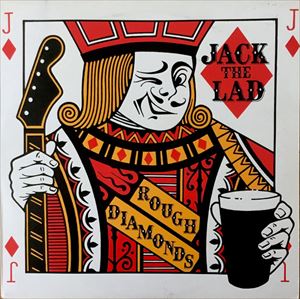 JACK THE LAD / ジャック・ザ・ラッド / ROUGH DIAMONDS