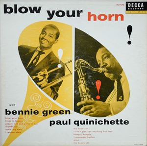 BENNIE GREEN / ベニー・グリーン / BLOW YOUR HORN